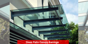 Glass Patio Canopy Awnings