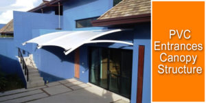 PVC Entrance Canopy Tensile Structure
