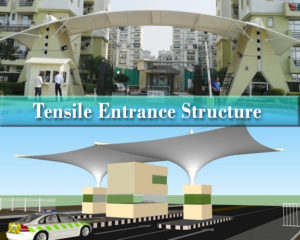Tensile Entrance Structure Manufacturer in Delhi and Noida